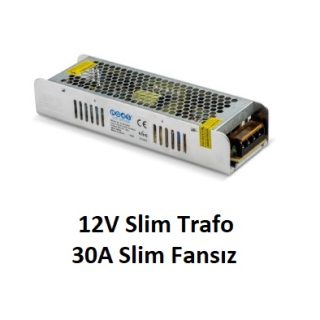 NOAS 30A Slim Fansız YL20-0360 360W 12V ince tasarımlı LED trafosu
