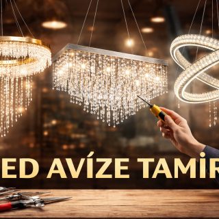 LED AVİZE TAMİR BAKIM ONARIM